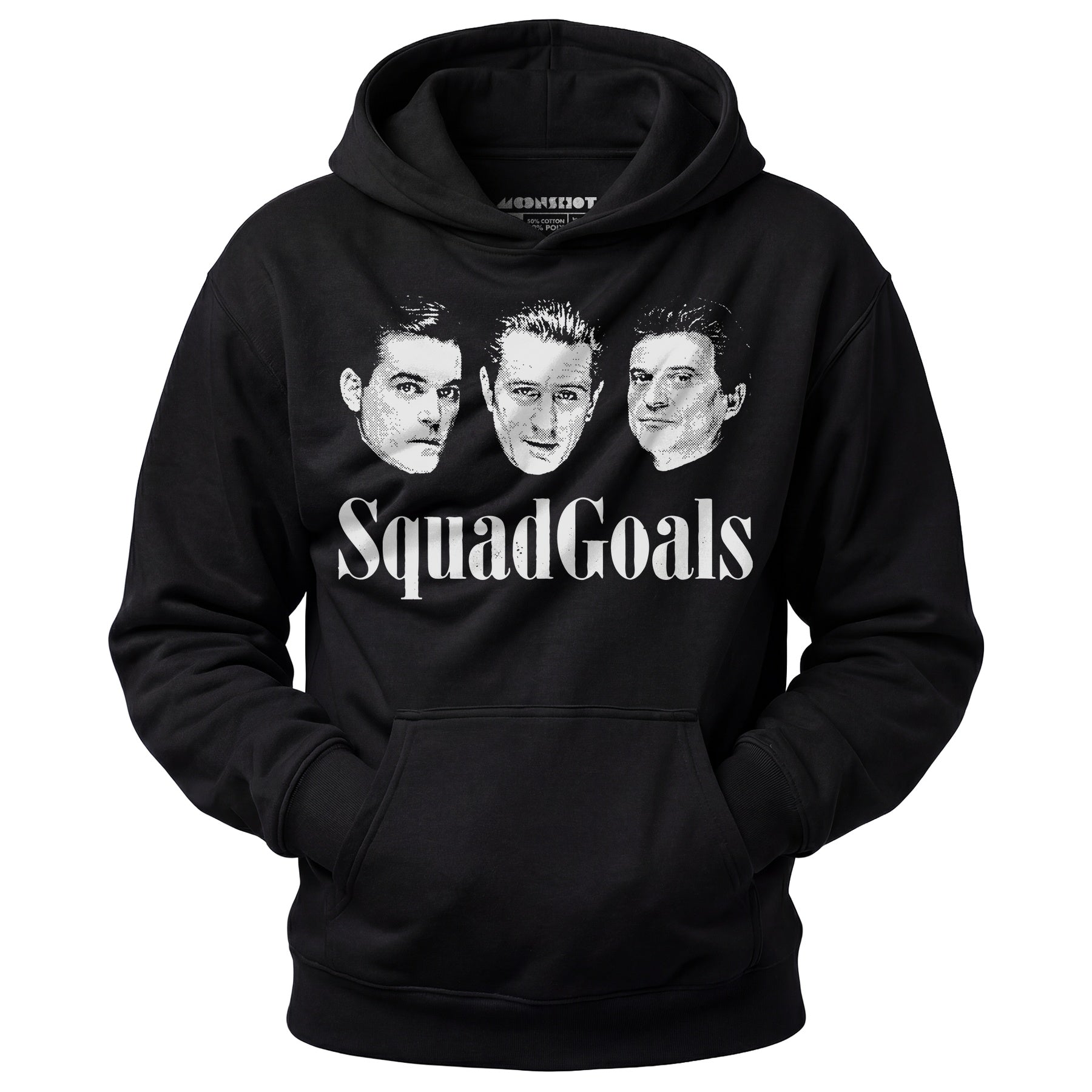 Squad Goals Goodfellas - Unisex Hoodie