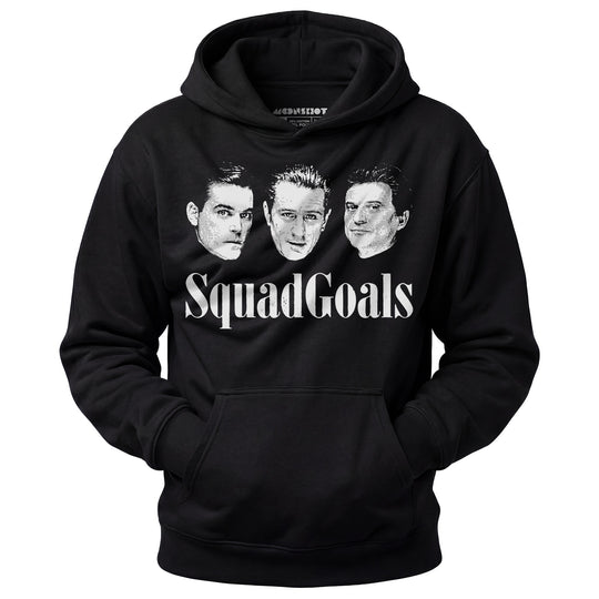Squad Goals Goodfellas - Unisex Hoodie