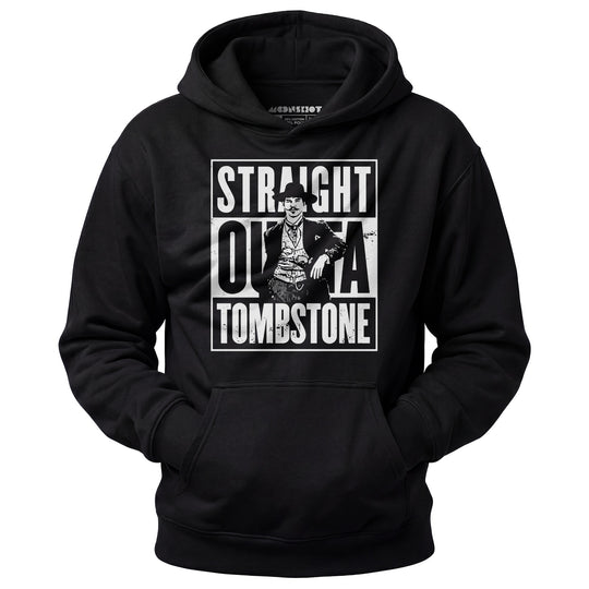 Straight Outta Tombstone - Unisex Hoodie