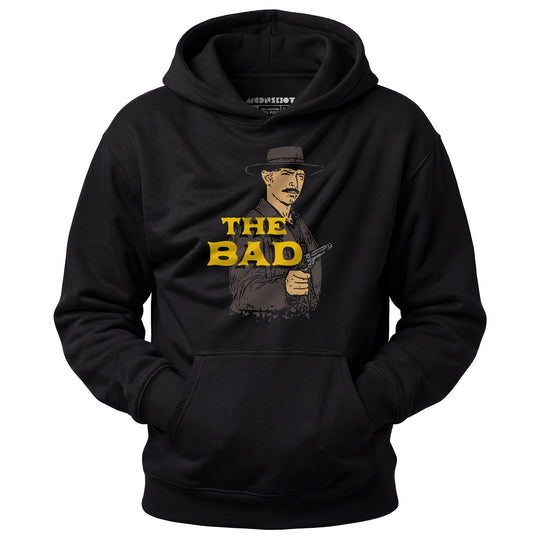 The Bad - Unisex Hoodie