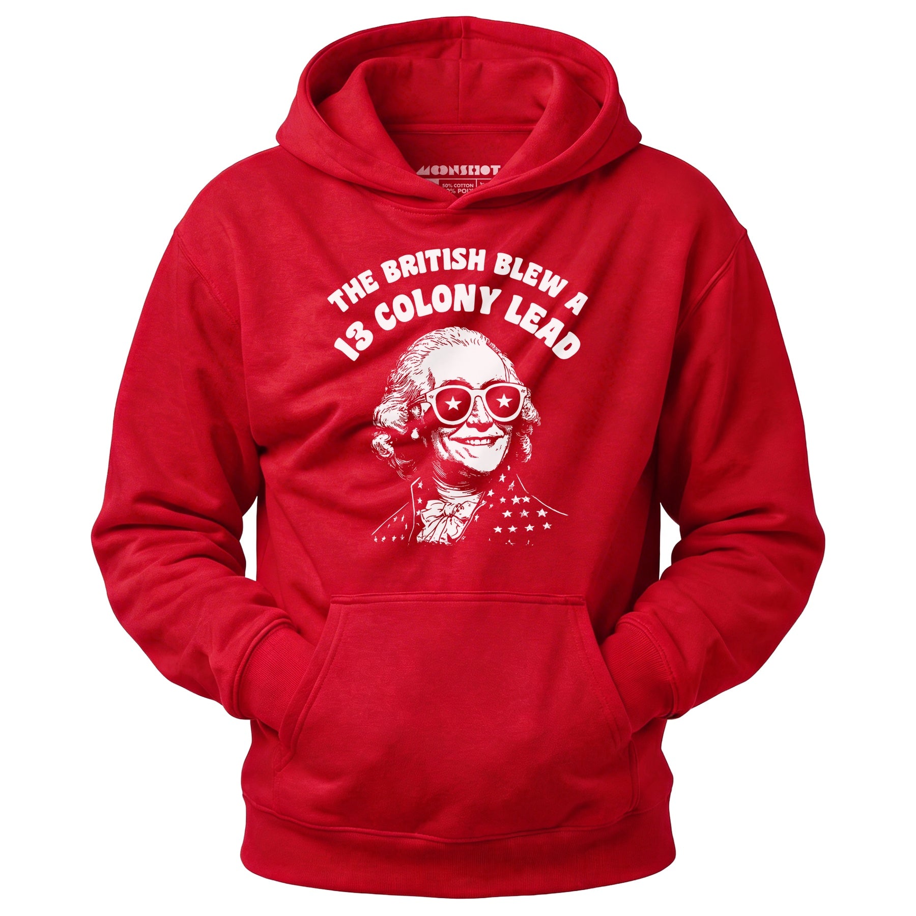 The British Blew a 13 Colony Lead - Unisex Hoodie