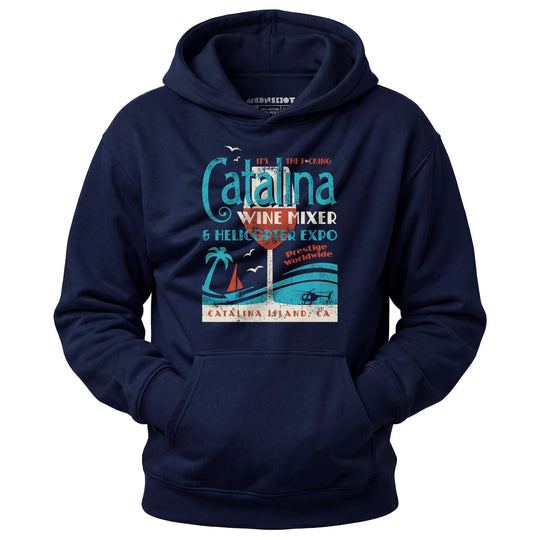 The Catalina Wine Mixer & Helicopter Expo - Unisex Hoodie