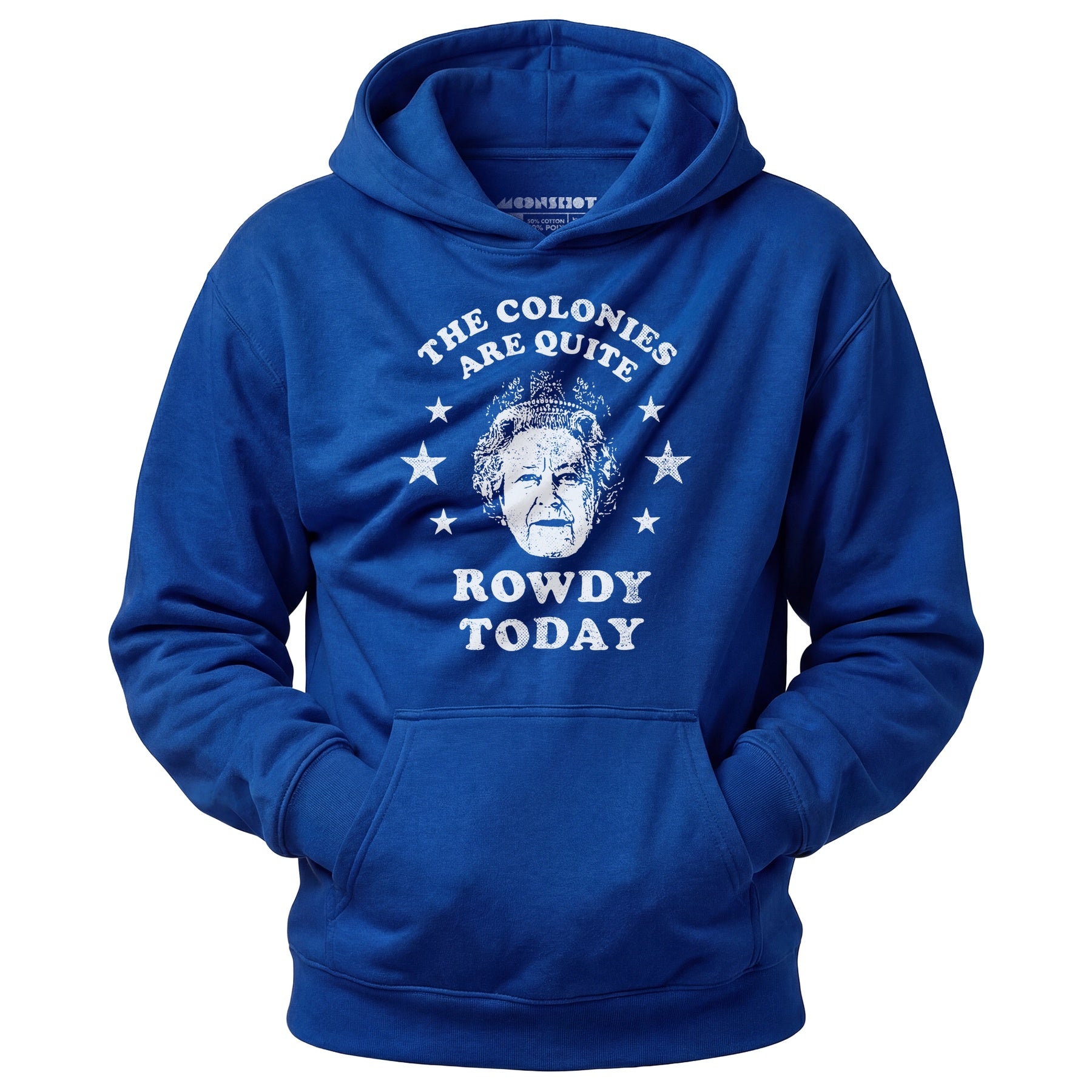 The Colonies Are Quite Rowdy Today - Unisex Hoodie