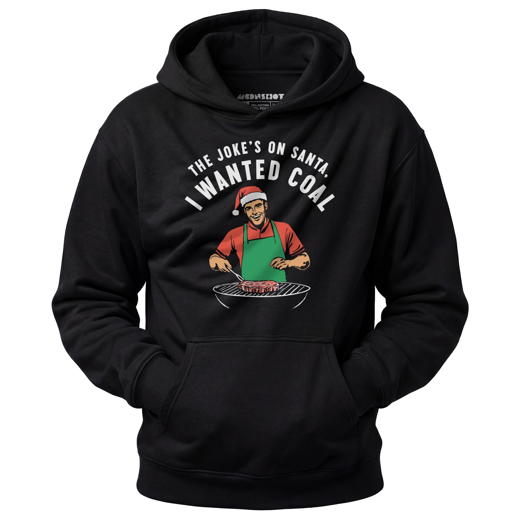 The Joke's On Santa, I Wanted Coal - Unisex Hoodie