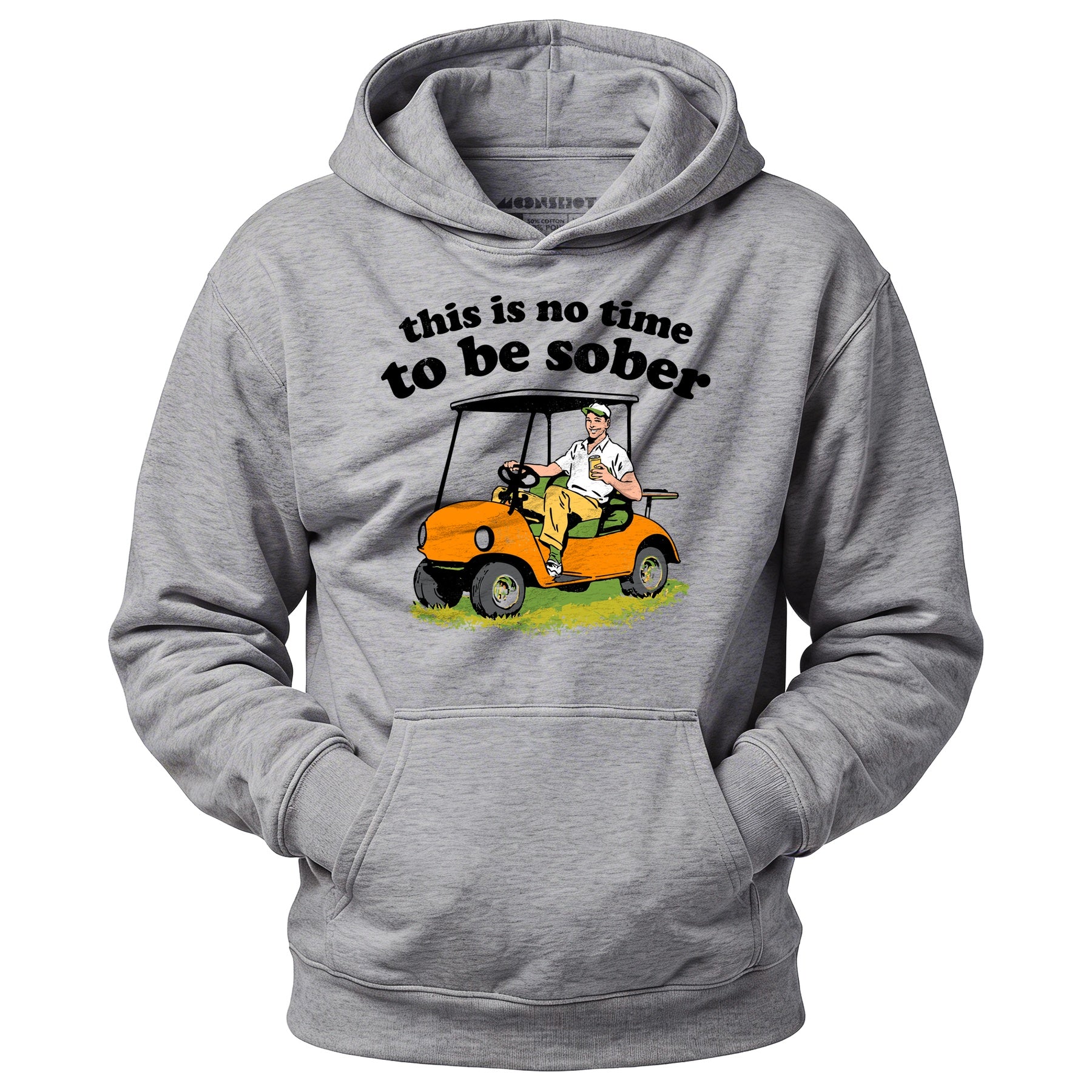 This Is No Time To Be Sober - Unisex Hoodie