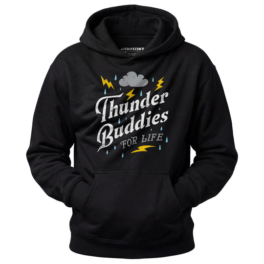 Thunder Buddies for Life - Unisex Hoodie