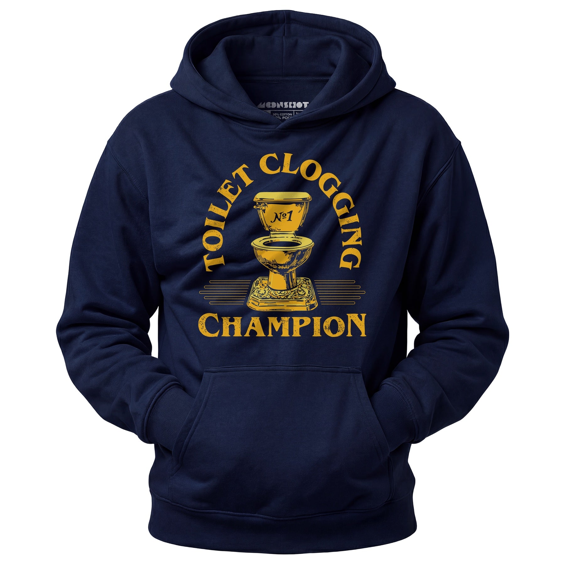 Toilet Clogging Champion - Unisex Hoodie