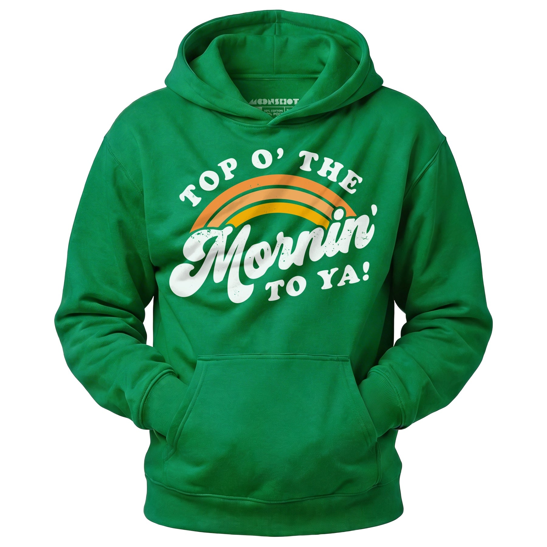 Top O' The Mornin' To Ya - Unisex Hoodie