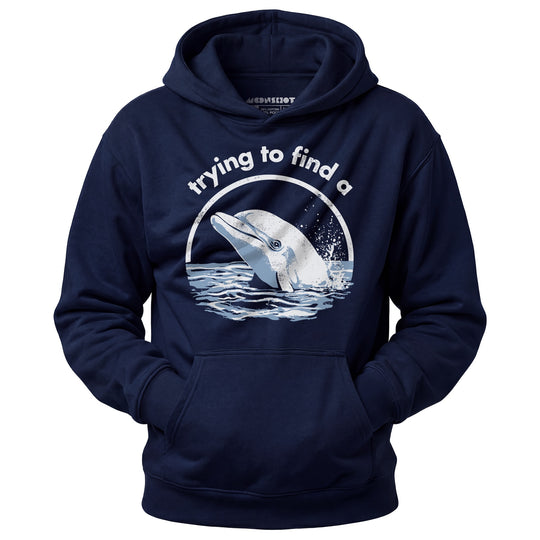 Trying to Find a Porpoise - Unisex Hoodie