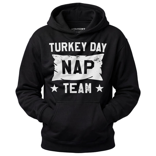 Turkey Day Nap Team - Unisex Hoodie