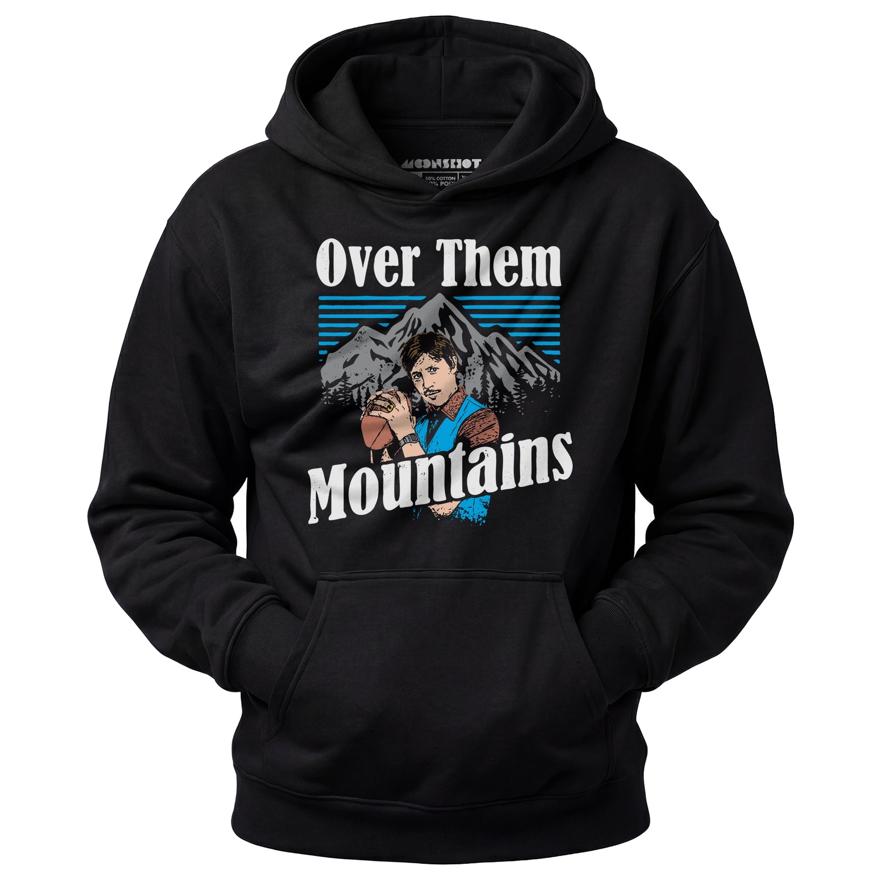 Uncle Rico - Over Them Mountains - Unisex Hoodie