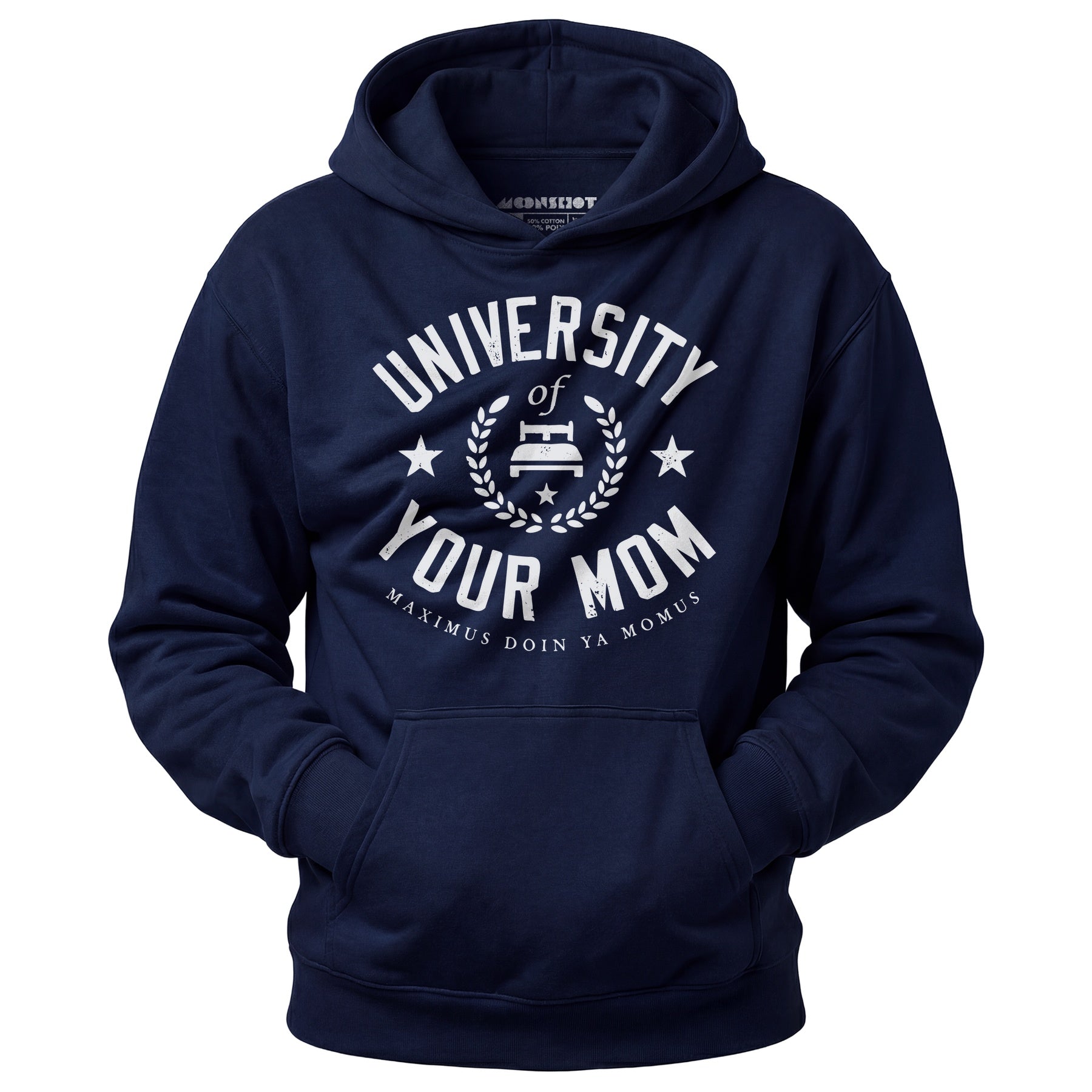 University of Your Mom - Unisex Hoodie