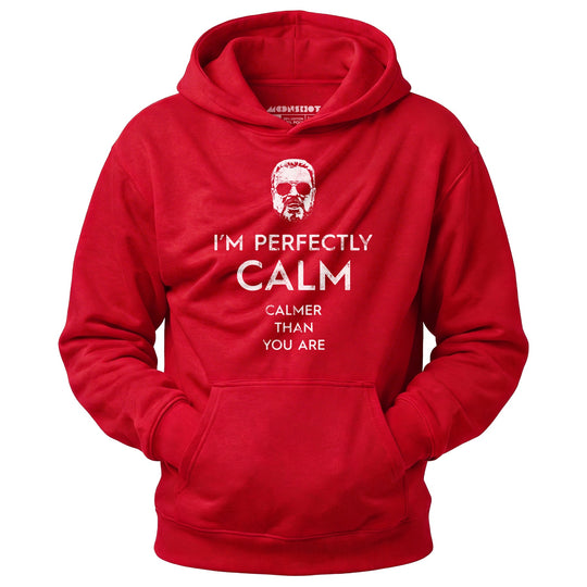 Walter Sobchak - Calmer Than You Are - Unisex Hoodie
