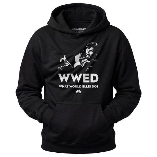 What Would Ellis Do - Funny Die Hard - Unisex Hoodie