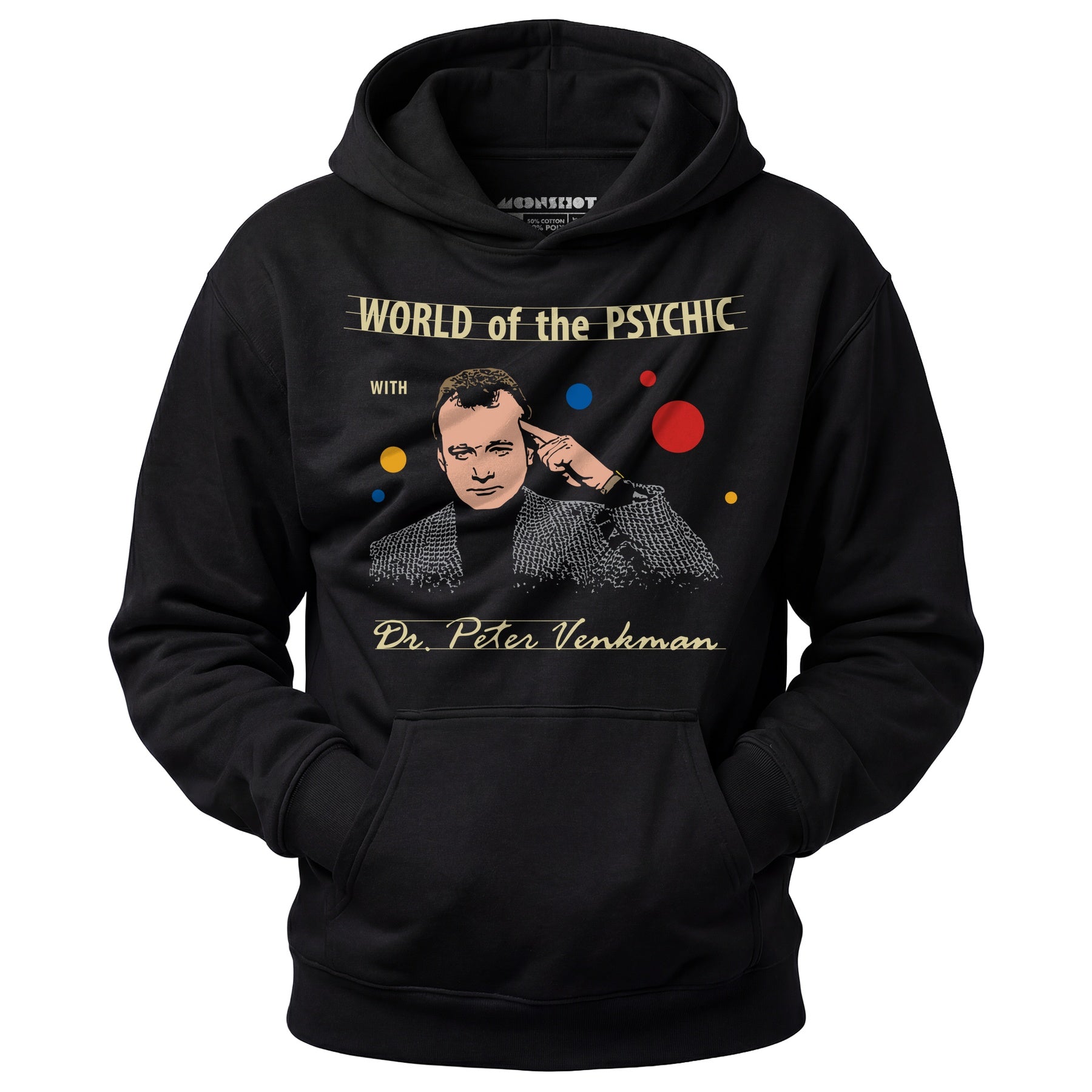 World of the Psychic with Dr. Peter Venkman - Unisex Hoodie