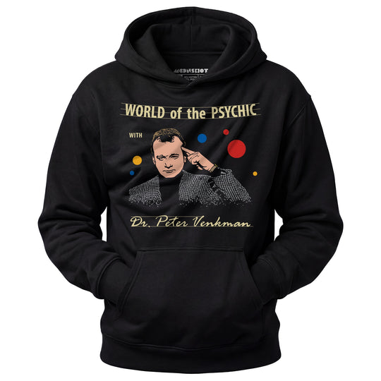 World of the Psychic with Dr. Peter Venkman - Unisex Hoodie