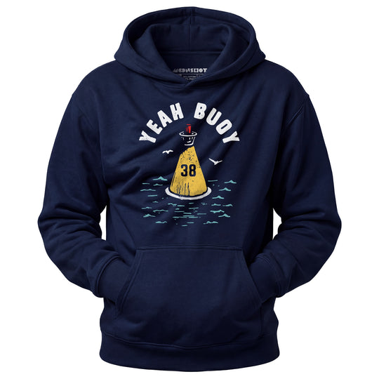 Yeah Buoy - Unisex Hoodie