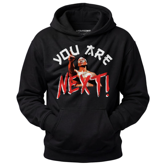 You Are Next - Unisex Hoodie