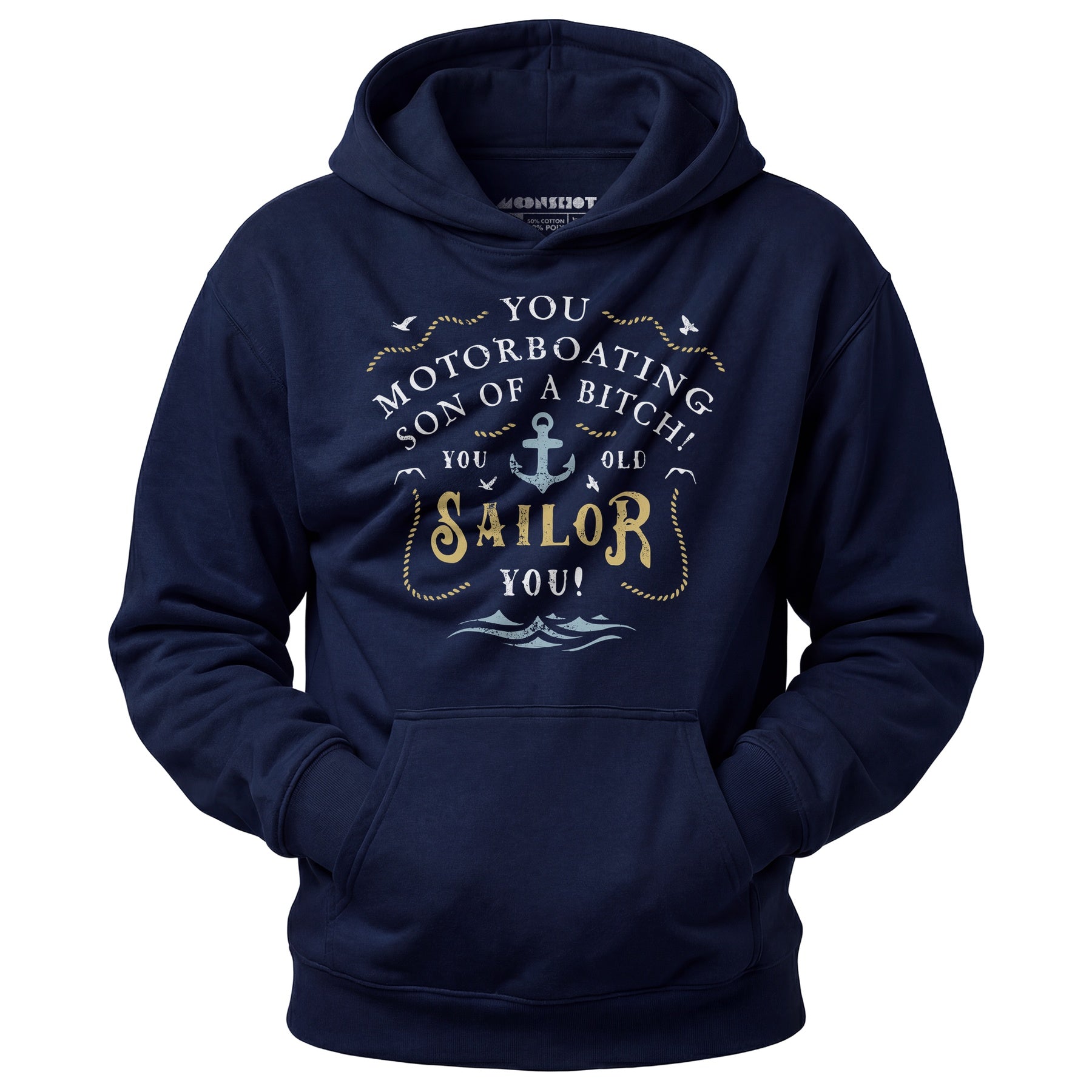 You Old Sailor You - Unisex Hoodie