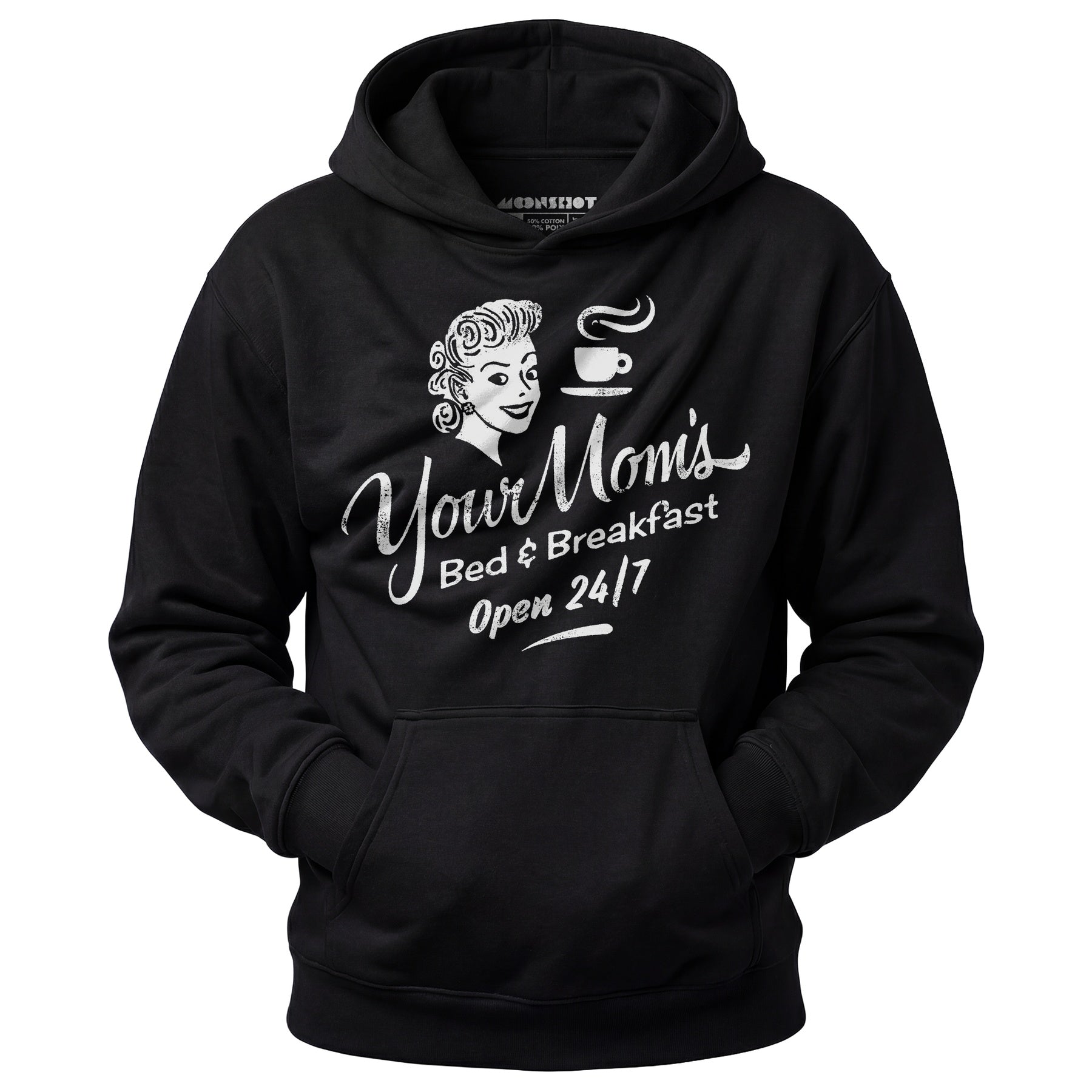 Your Mom's Bed & Breakfast - Unisex Hoodie