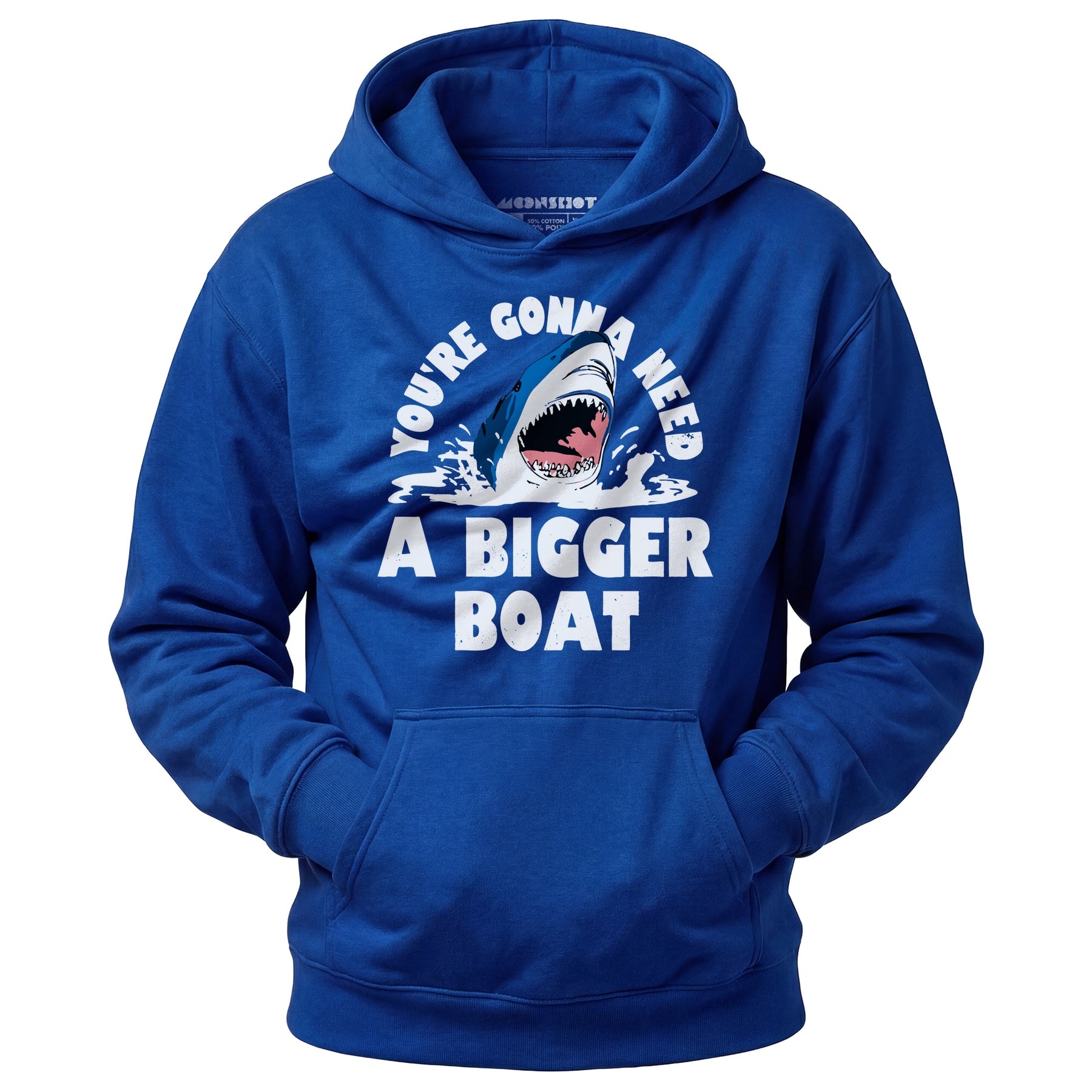 You're Gonna Need A Bigger boat - Unisex Hoodie