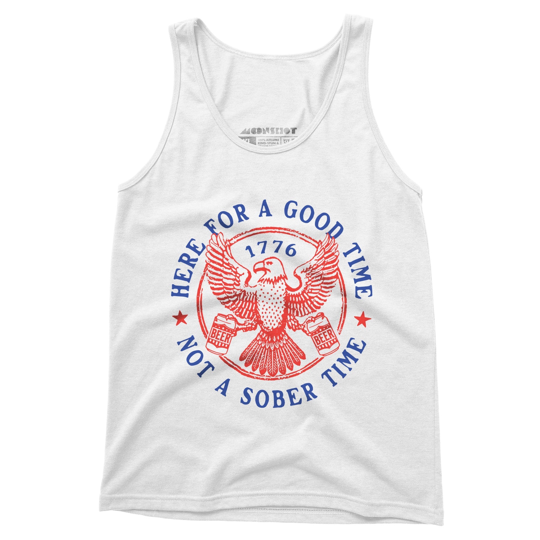 Here for a Good Time Not a Sober Time - Unisex Tank Top