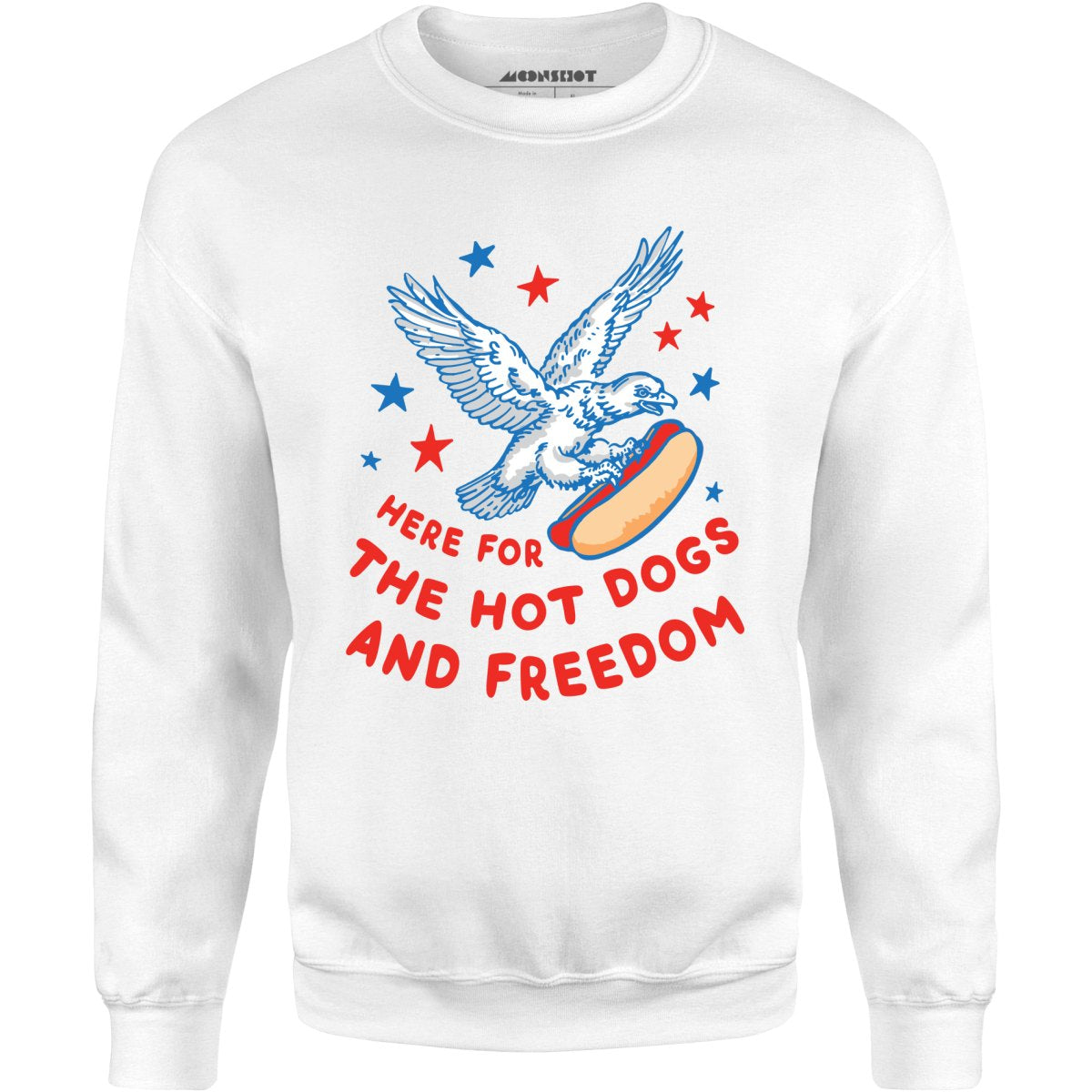 Here For The Hot Dogs and Freedom - Unisex Sweatshirt