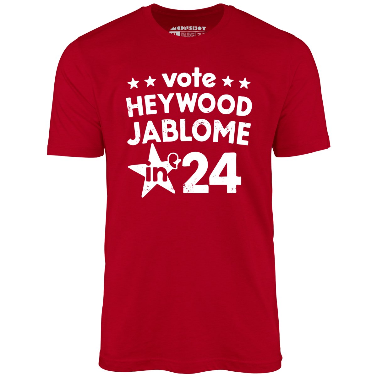 Heywood Jablome 2024 - Unisex T-Shirt