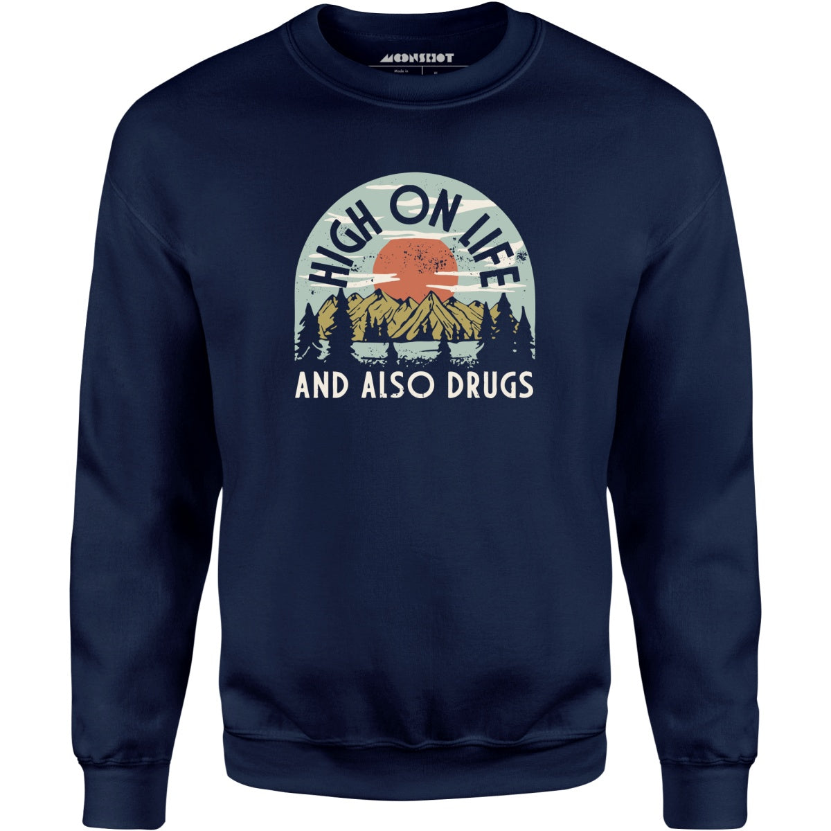 High On Life - Unisex Sweatshirt