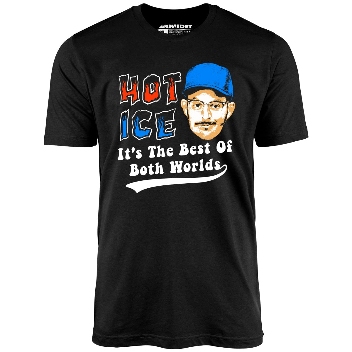 Hot Ice - Unisex T-Shirt