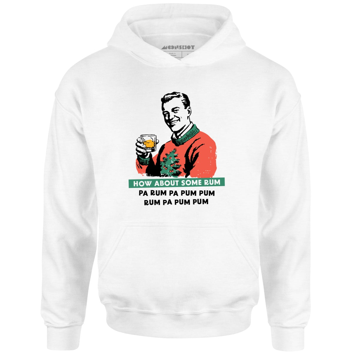 How About Some Rum Pa Rum Pa Pum Pum - Unisex Hoodie