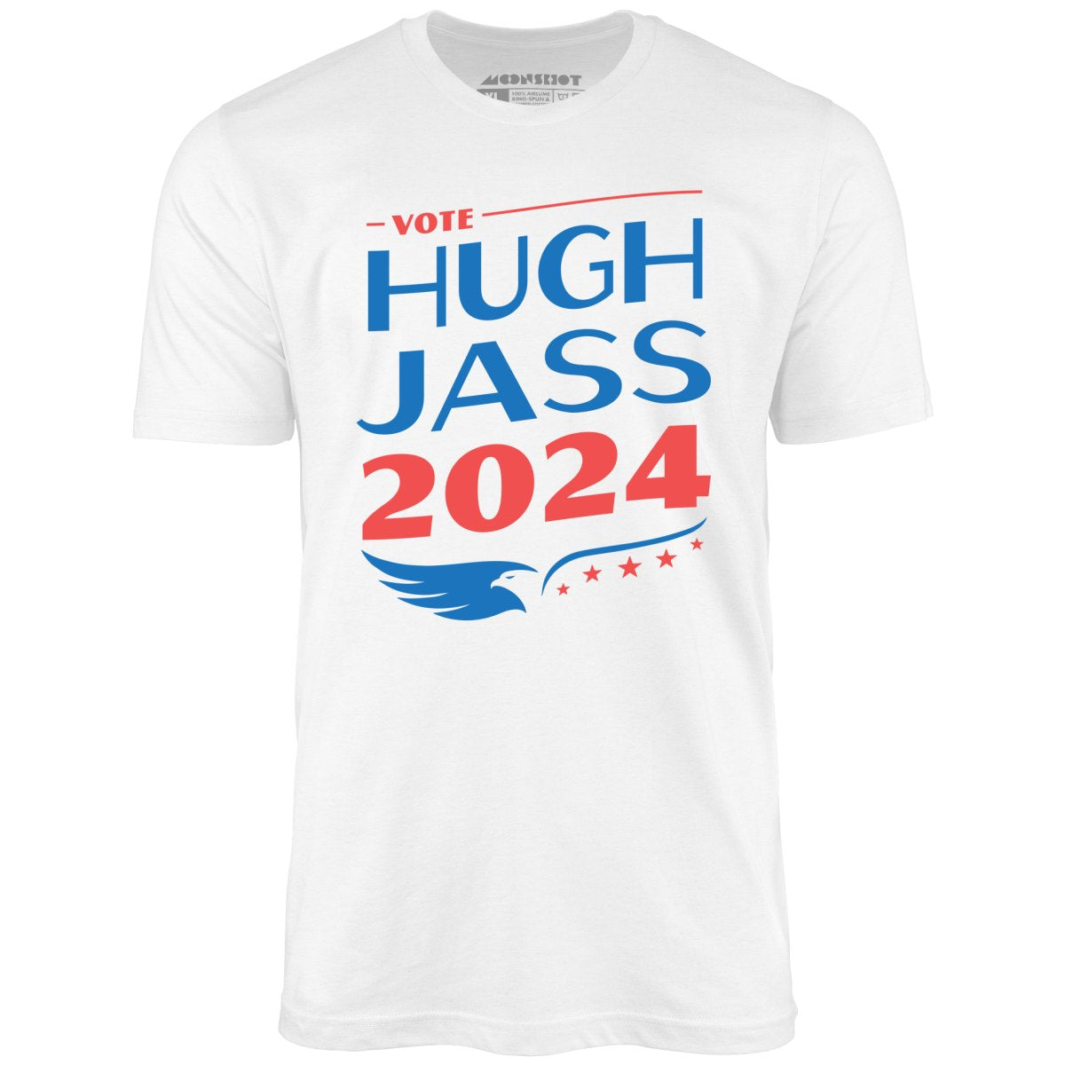 Hugh Jass 2024 - Unisex T-Shirt