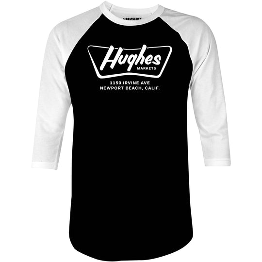 Hughes Markets - Newport Beach, CA - Vintage Grocery Store - 3/4 Sleeve Raglan T-Shirt