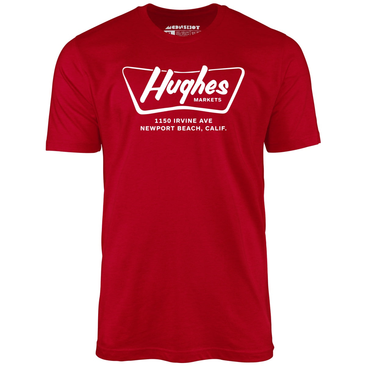 Hughes Markets - Newport Beach, CA - Vintage Grocery Store - Unisex T-Shirt