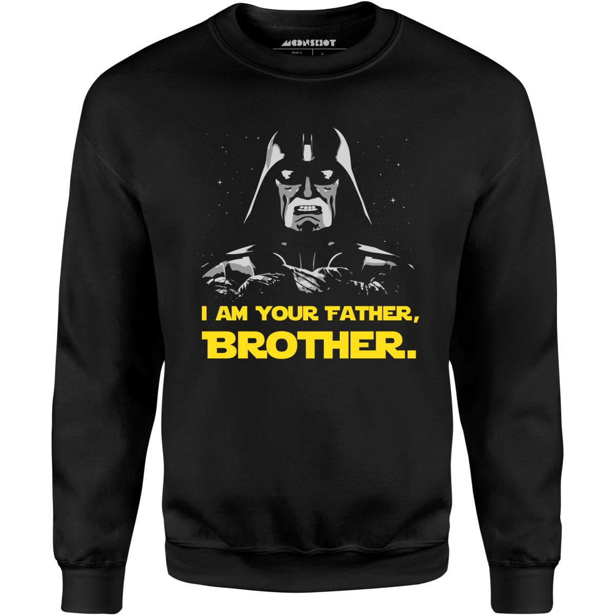I Am Your Father, Brother - Unisex Sweatshirt