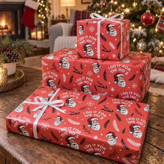 I Do it For The Ho's - Gift Wrapping Paper