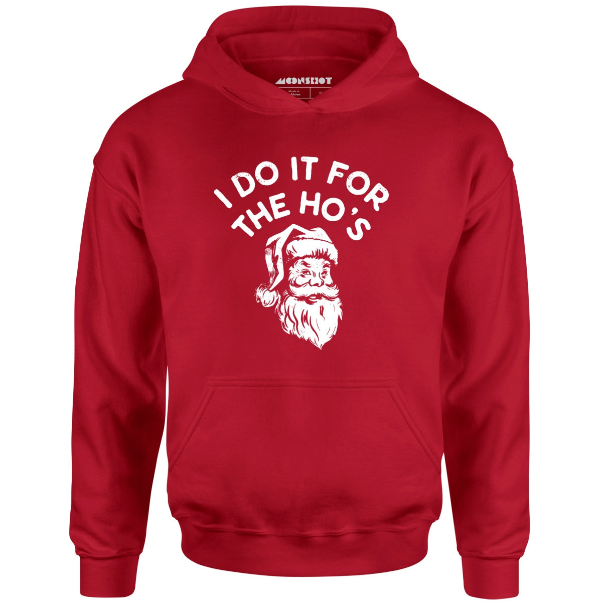 I Do it For The Ho's - Unisex Hoodie