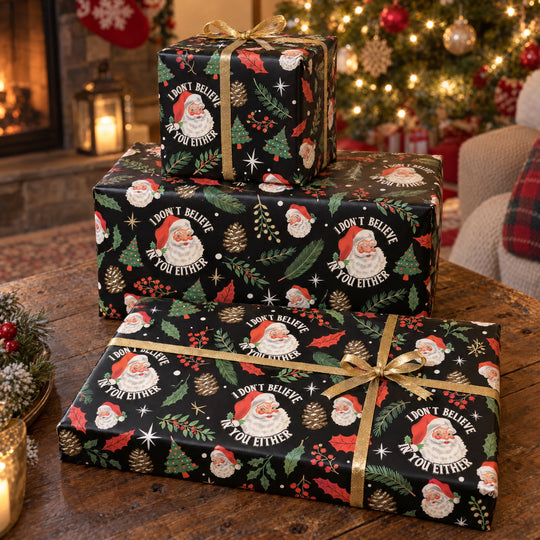 I Don't Believe in You Either - Gift Wrapping Paper
