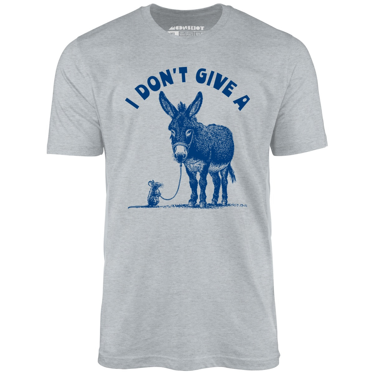 I Don't Give a Rat's Ass - Unisex T-Shirt