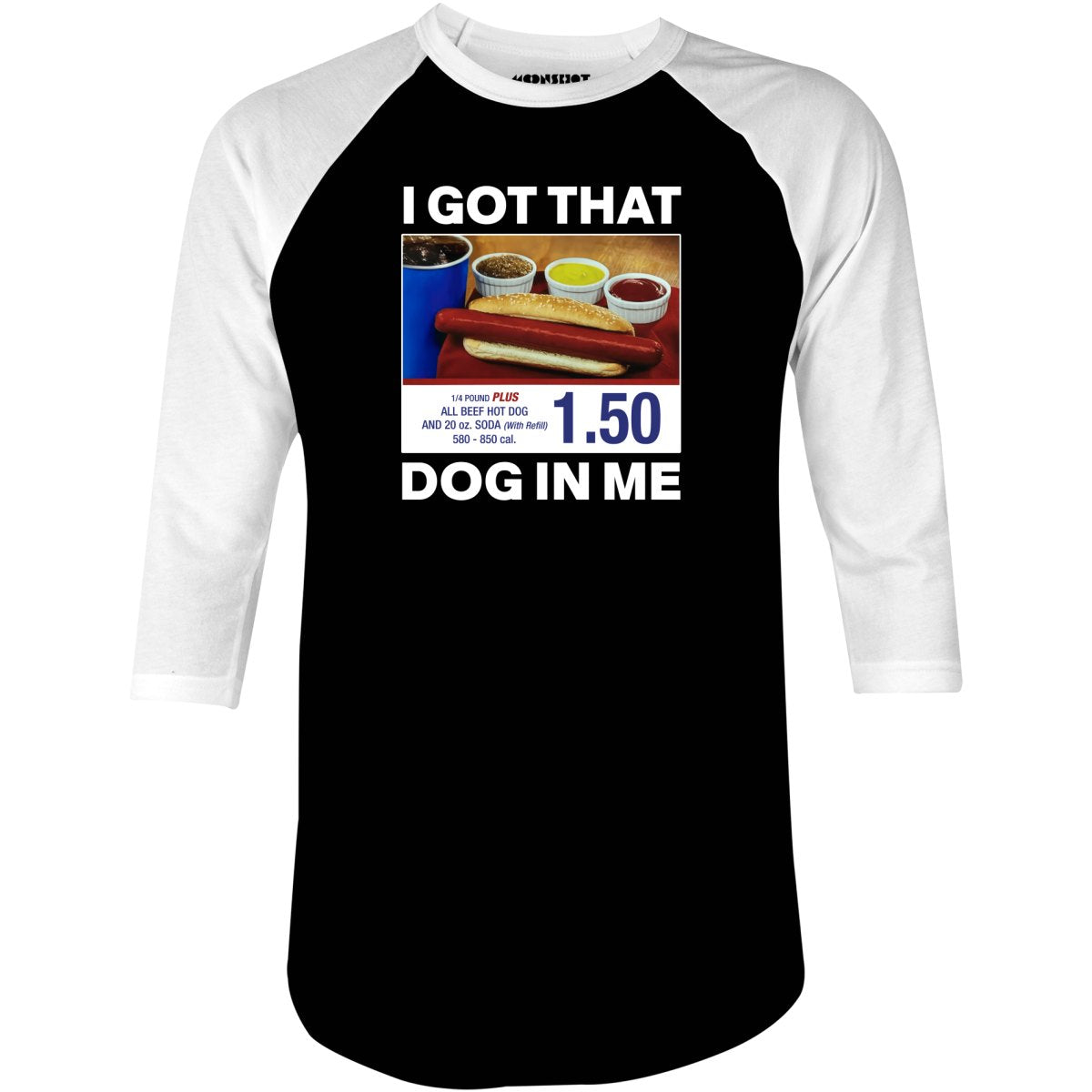 I Got That Dog in Me v2 - 3/4 Sleeve Raglan T-Shirt