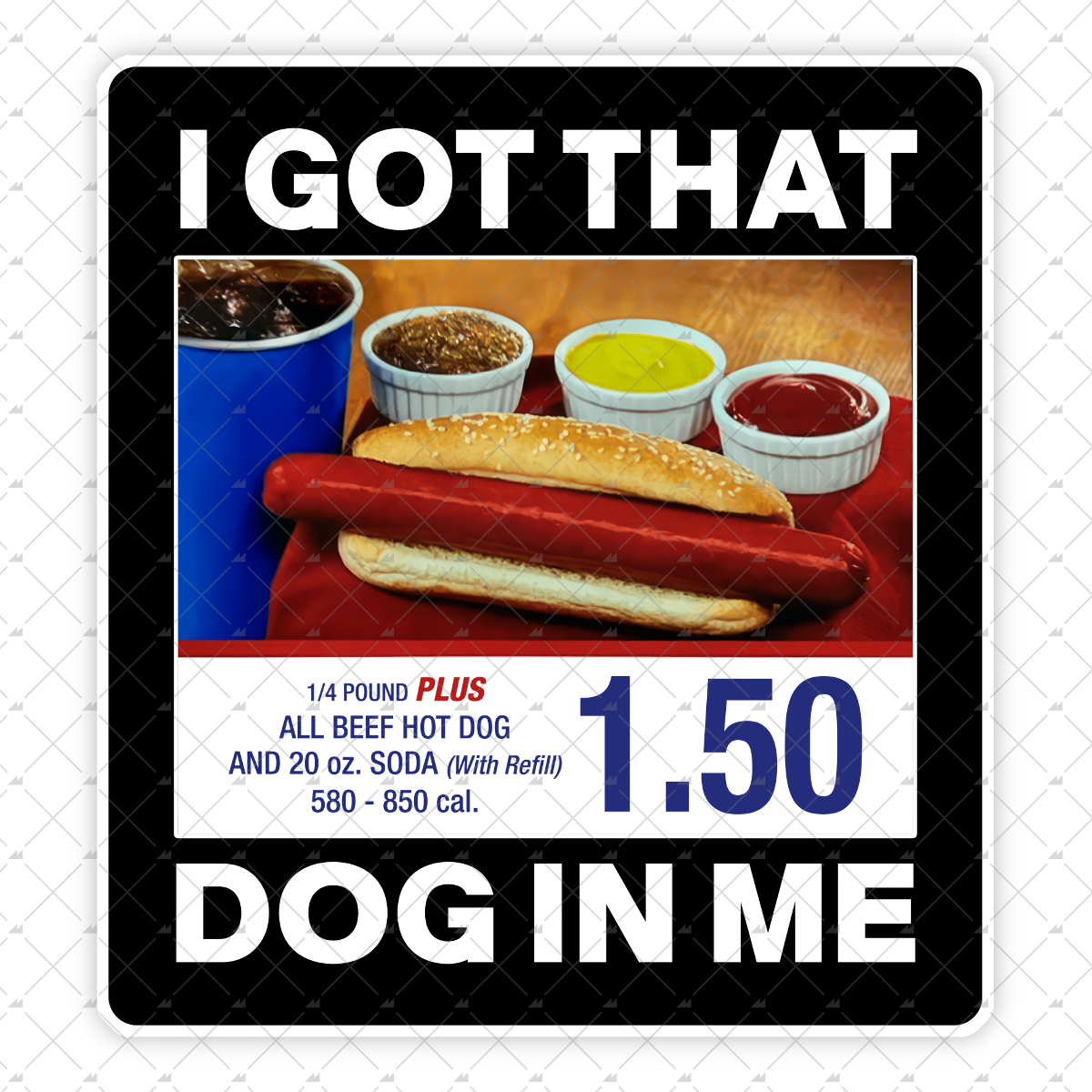 I Got That Dog in Me v2 - Sticker