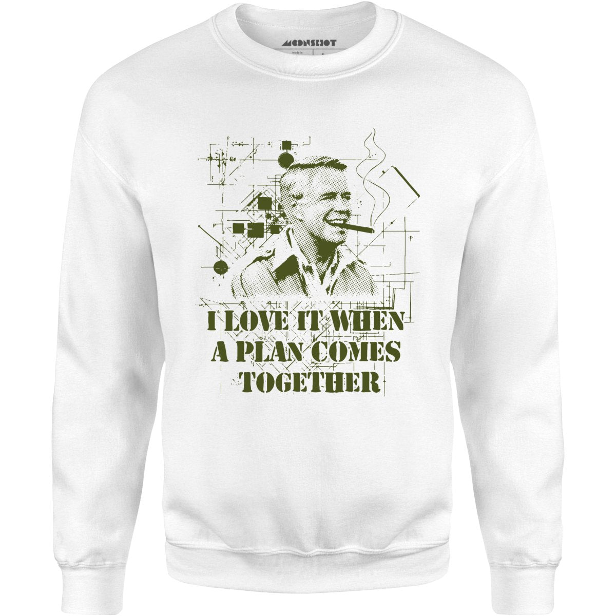 I Love it When a Plan Comes Together - Unisex Sweatshirt