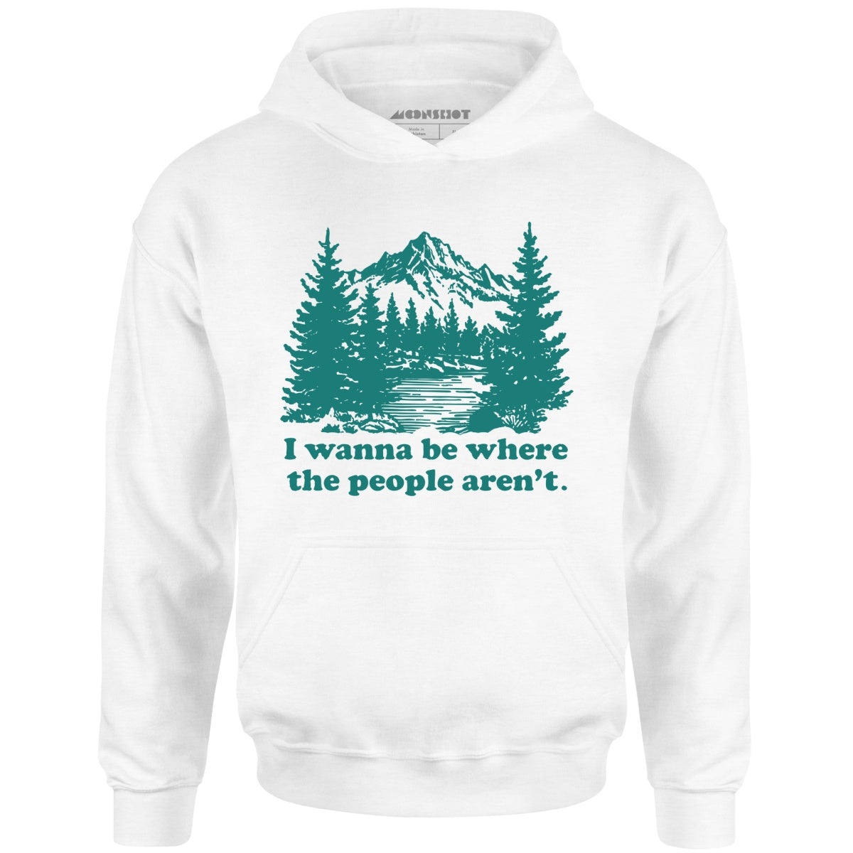 I Wanna Be Where the People Aren't - Unisex Hoodie