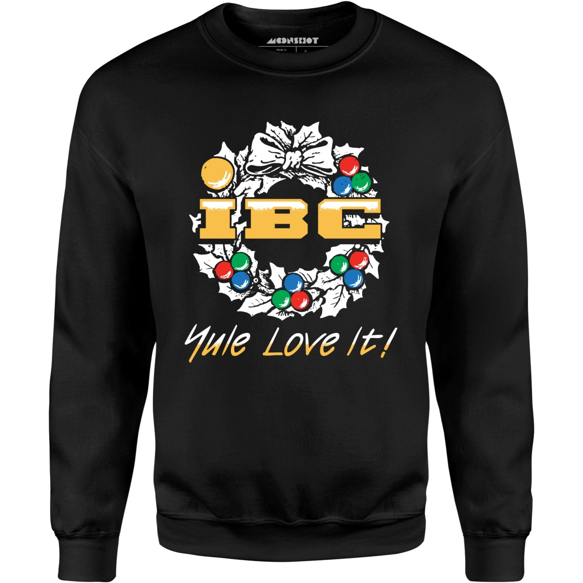 IBC Yule Love It - Unisex Sweatshirt