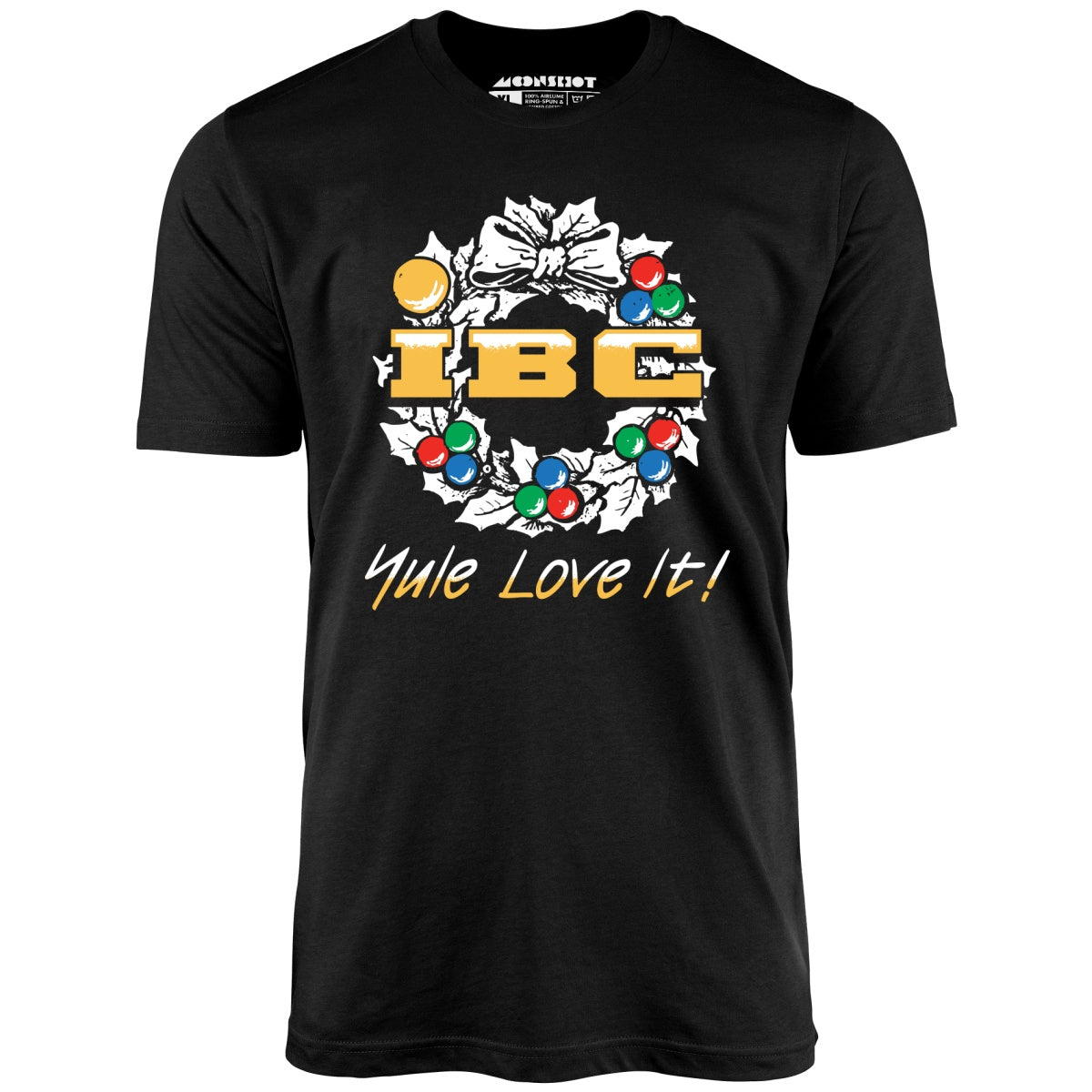 IBC Yule Love It - Unisex T-Shirt
