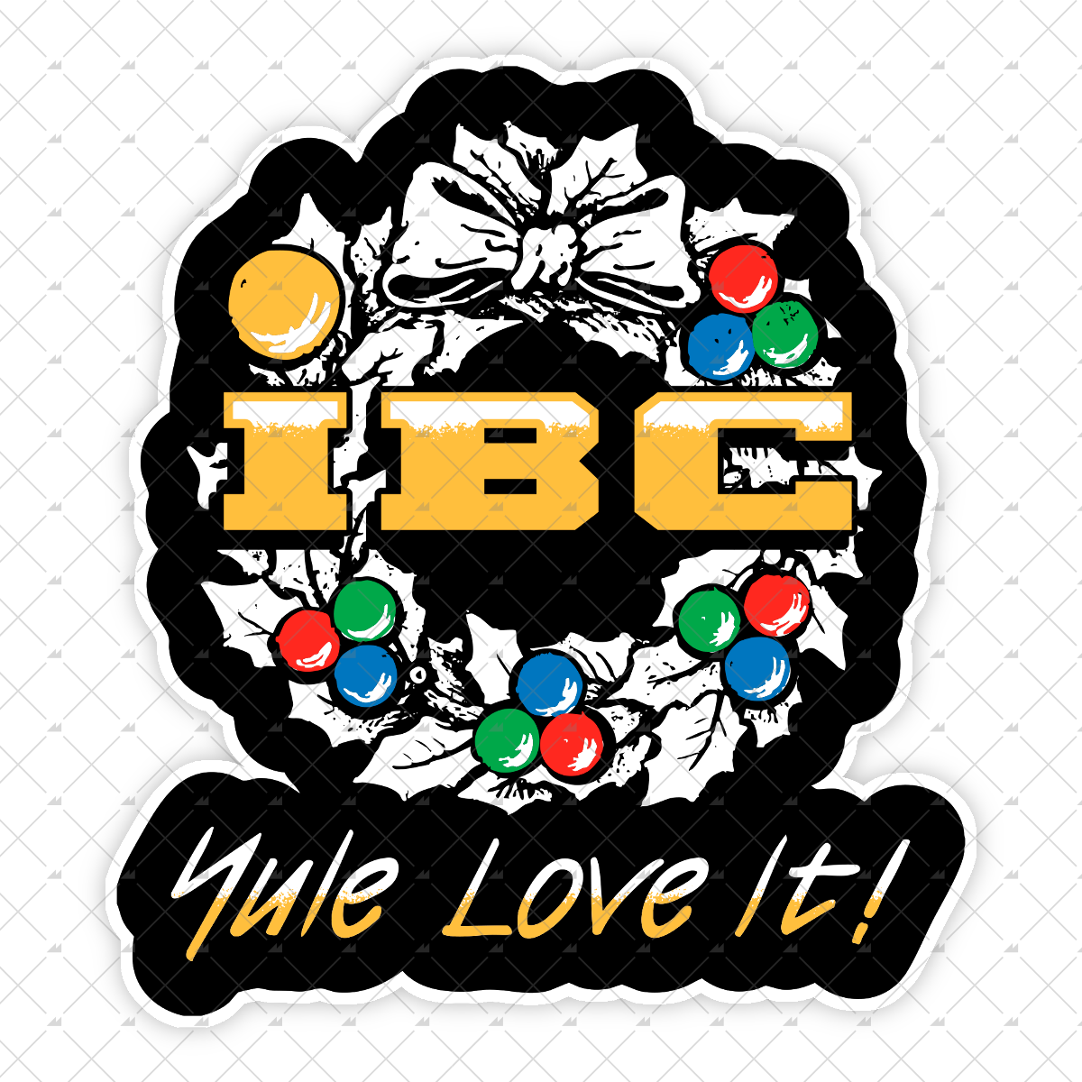 IBC Yule Love It - Sticker