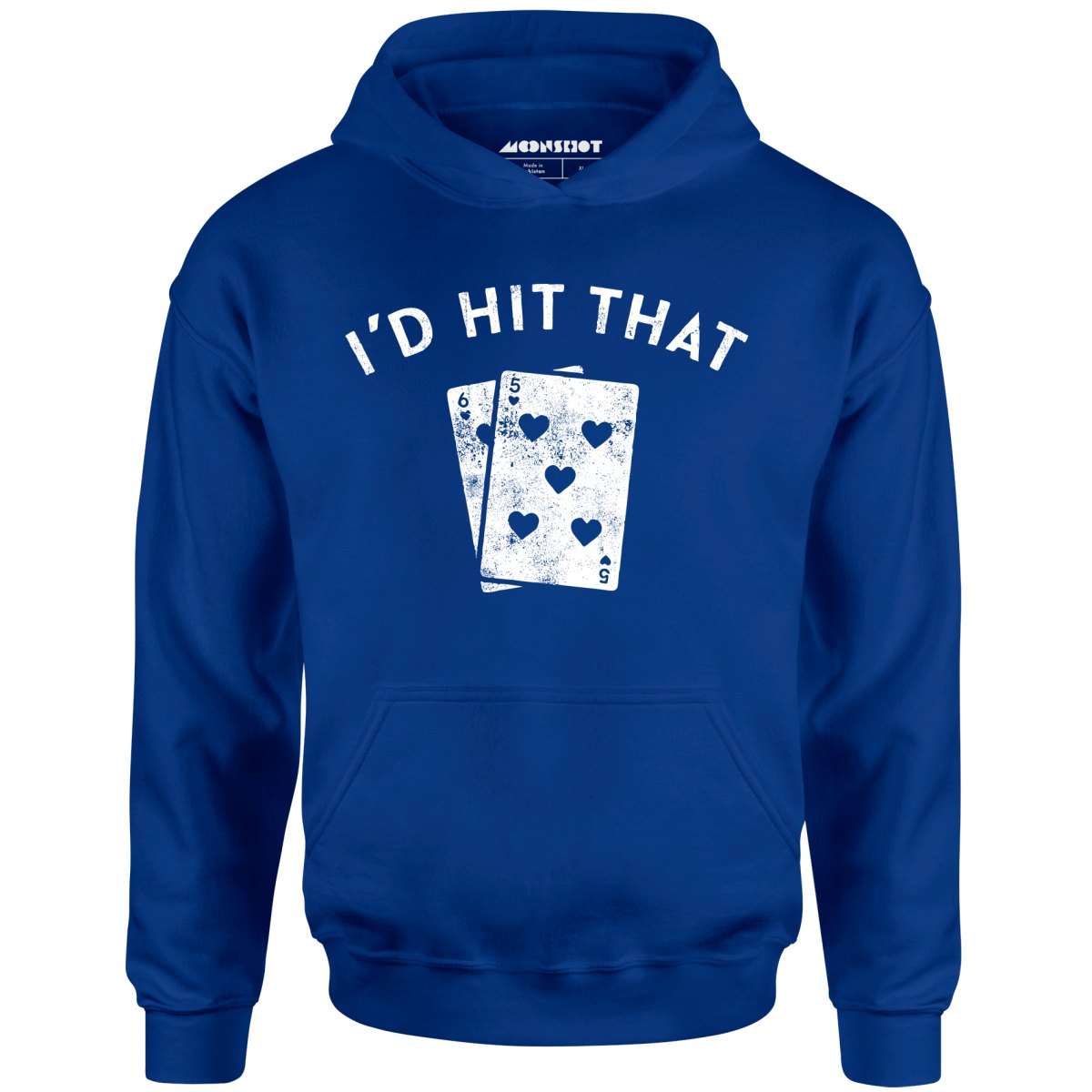 I'd Hit That - Unisex Hoodie