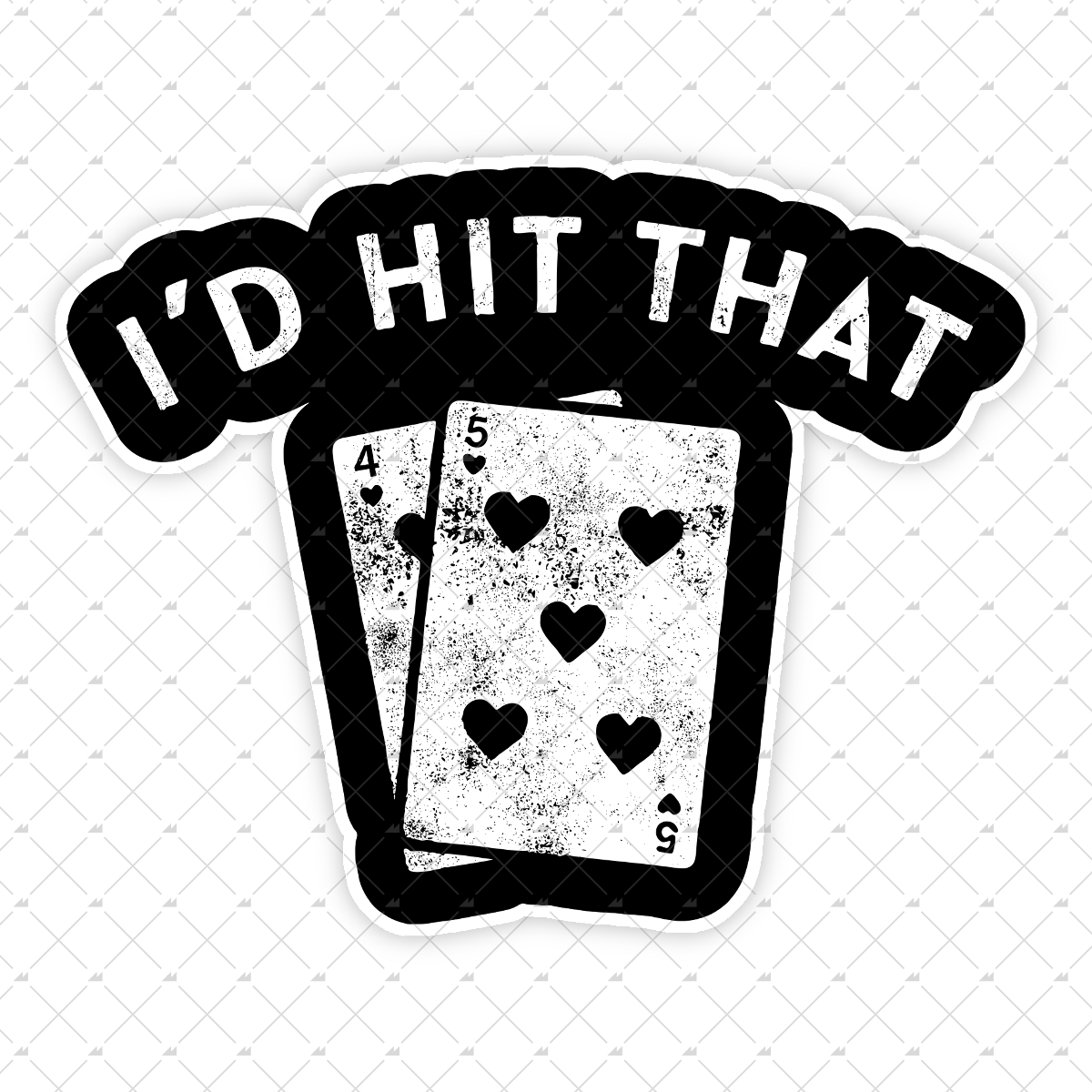 I'd Hit That - Sticker – m00nshot