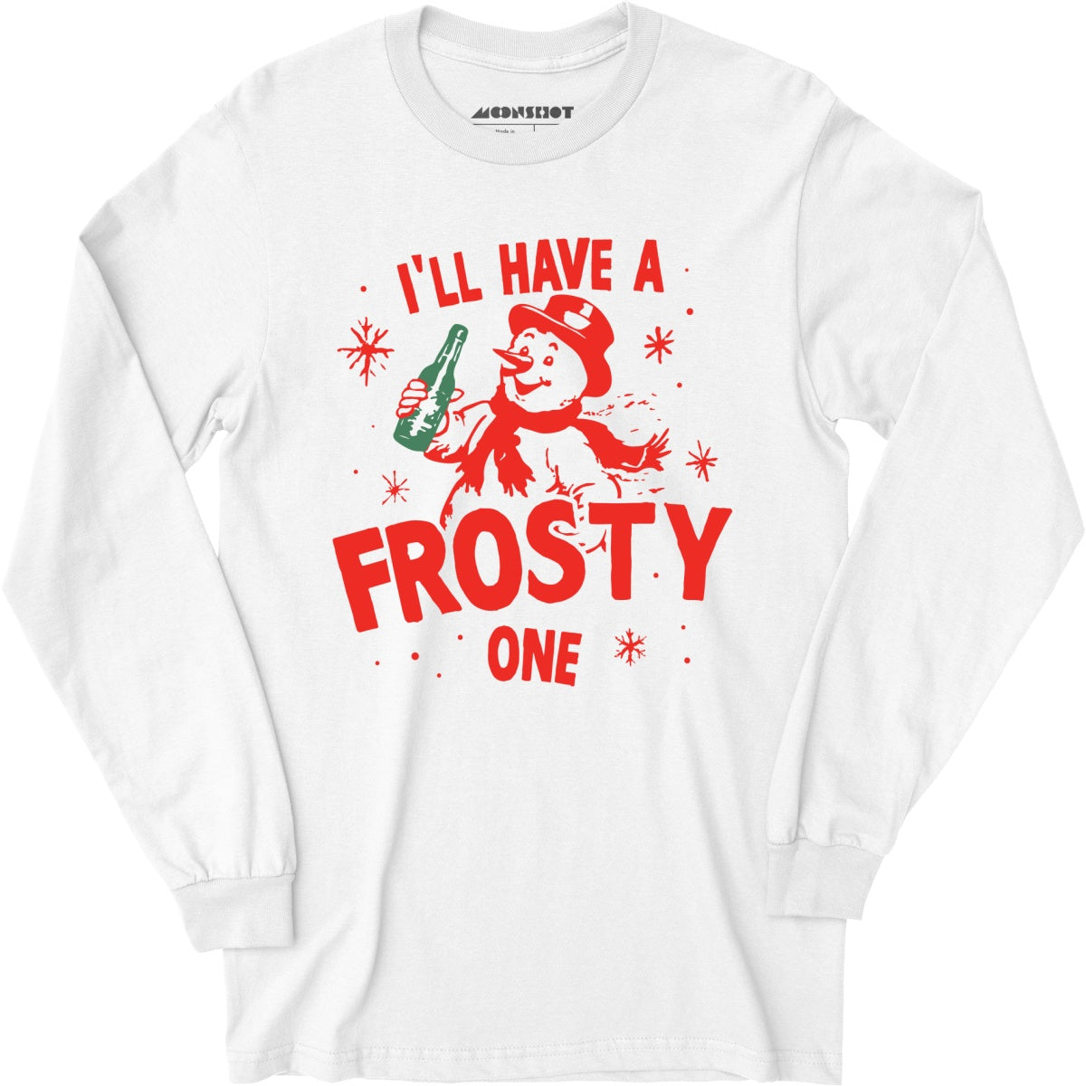 I'll Have a Frosty One - Long Sleeve T-Shirt