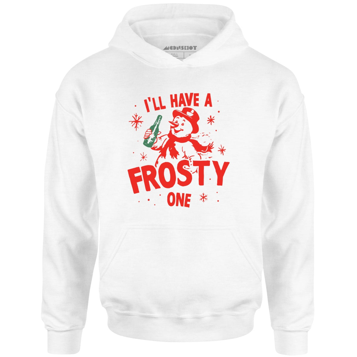 I'll Have a Frosty One - Unisex Hoodie